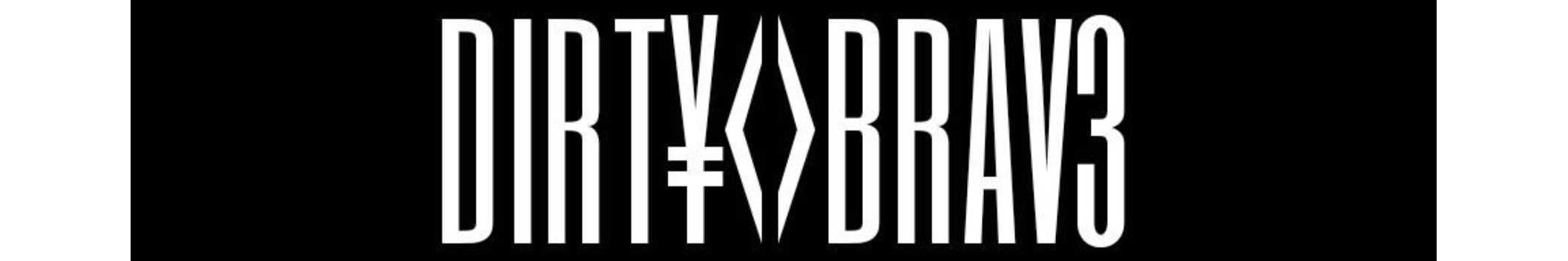 dirtybrave