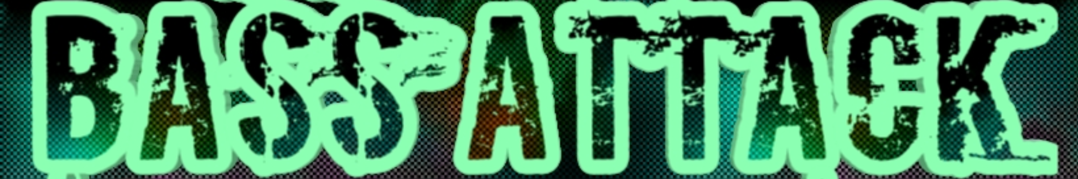 BASS ATTACK