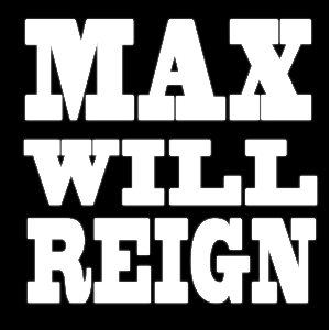 Max WillReign