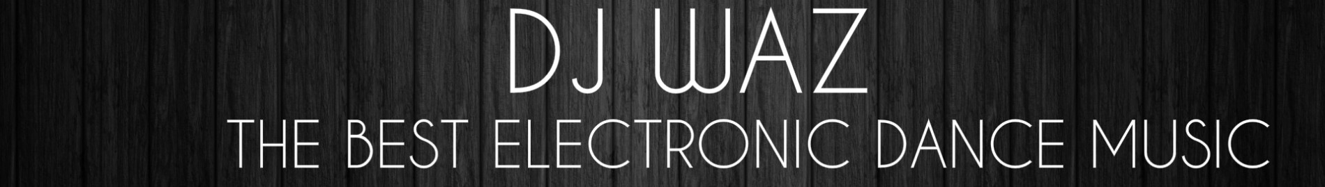 DJ WAZ