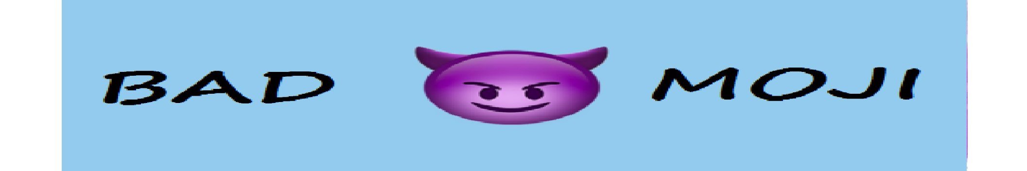 BadMoji