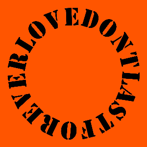 LoveDontLastForever