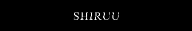 Shiruu
