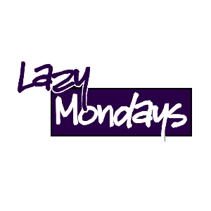 LazyMondays