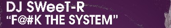 Dj SWeeT-R