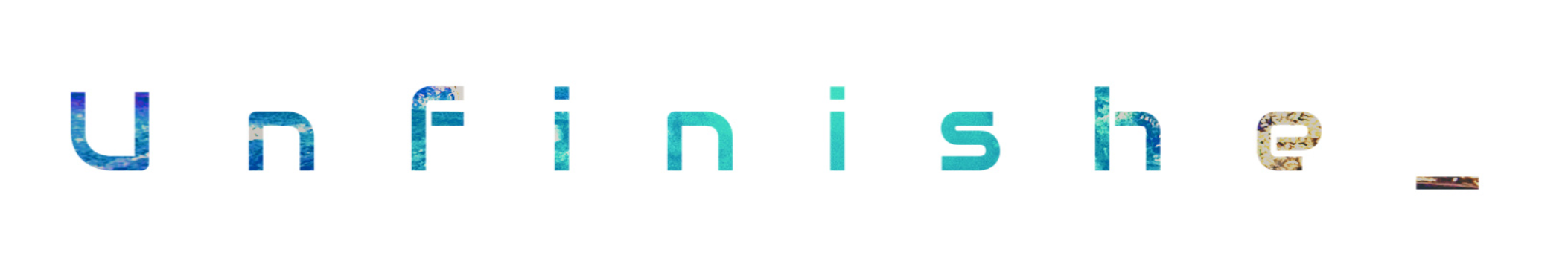 Unfinishe_