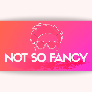 Not So Fancy