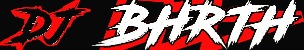 DJ BHRTH