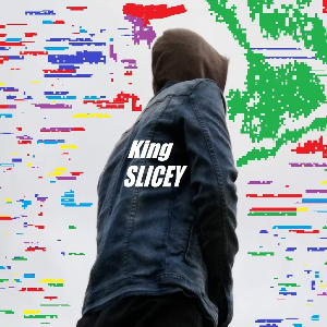 King Slicey