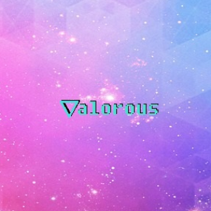 Valorous