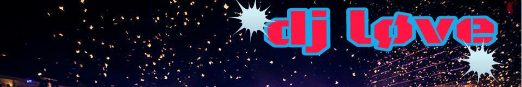 dj love