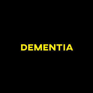DEMENTIA