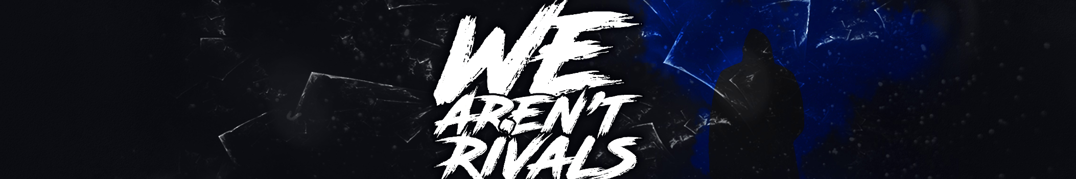 We Aren't Rivals