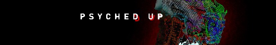 Psyched Up