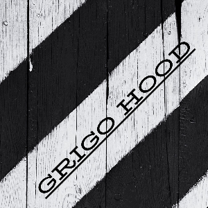grigohood