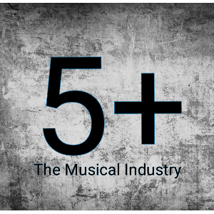 The Mu5ical Indus+ry