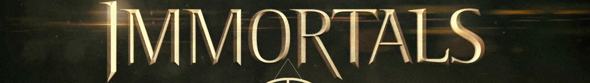 IMMORTALS