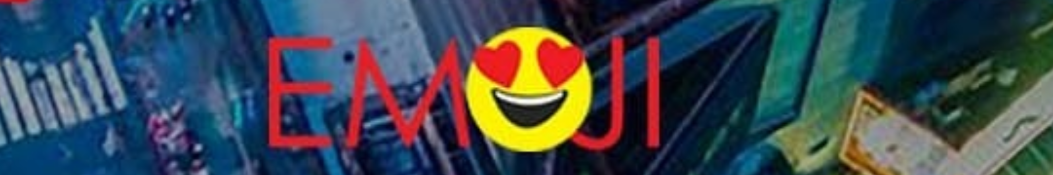 EM😍JI