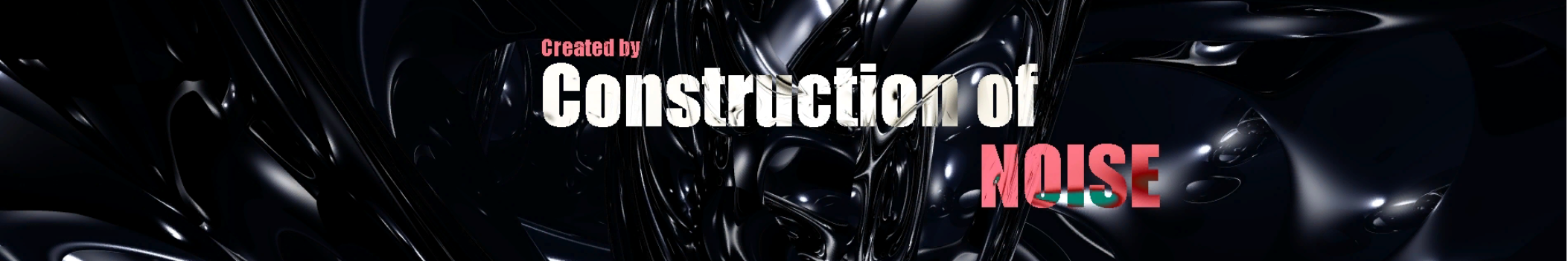 Construction of noise