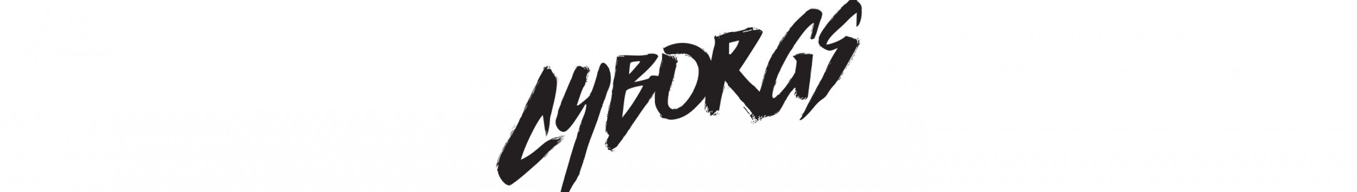 Cyborgs